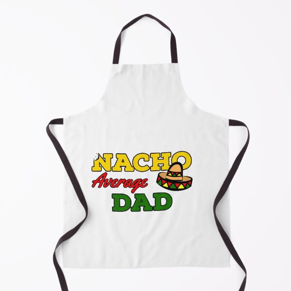 Item preview, Nacho Average Dad by niiyooon designed and sold by Niiyoon's Designs.