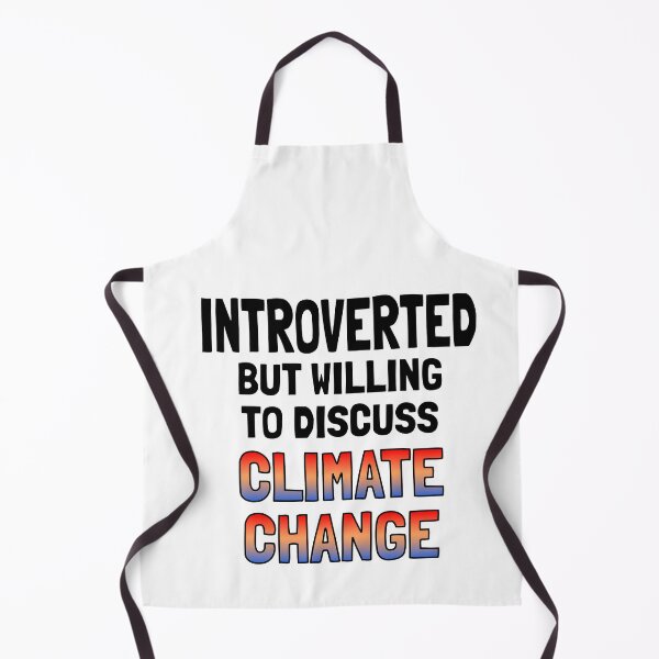 Item preview, Introverted But Willing To Discuss Climate Change designed and sold by Vladan Seva.