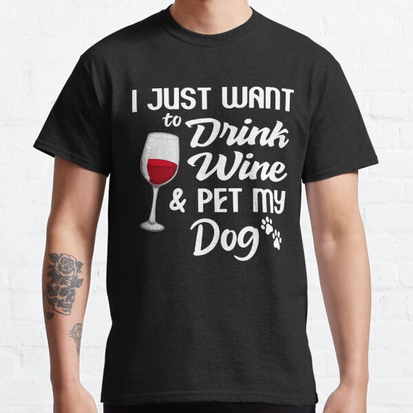 Funny I Just Want To Drink Wine and Rescue Animals Adult Unisex Shirt