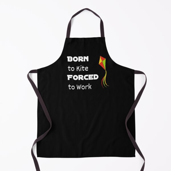 Item preview, Born to Kite Forced to Work designed and sold by CreativeBel.