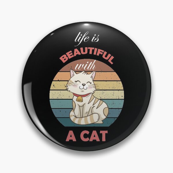 Item preview, Life is Beautiful with a cat Funny Kitten lover Pet gift for her designed and sold by metalsnak.