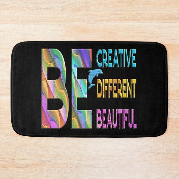 Item preview, BE CREATIVE BE DIFFERENT BE BEAUTIFUL - GREAT MOTIVATIONAL QUOTE designed and sold by Ralek.