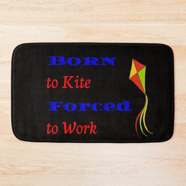 Item preview, Born to Kite Forced to Work in Blue designed and sold by CreativeBel.
