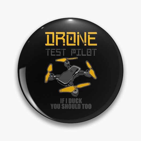 Item preview, Drone Test Pilot If I Duck You Should Too designed and sold by Urlan.