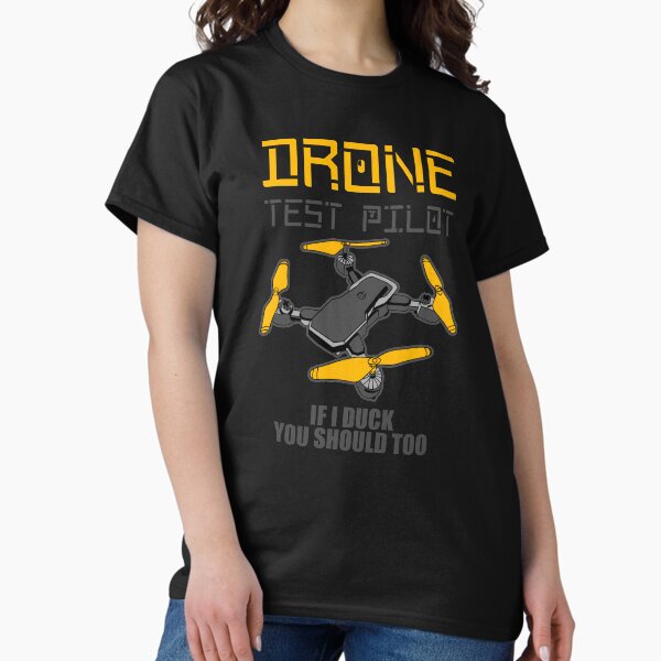 Item preview, Drone Test Pilot If I Duck You Should Too designed and sold by Urlan.
