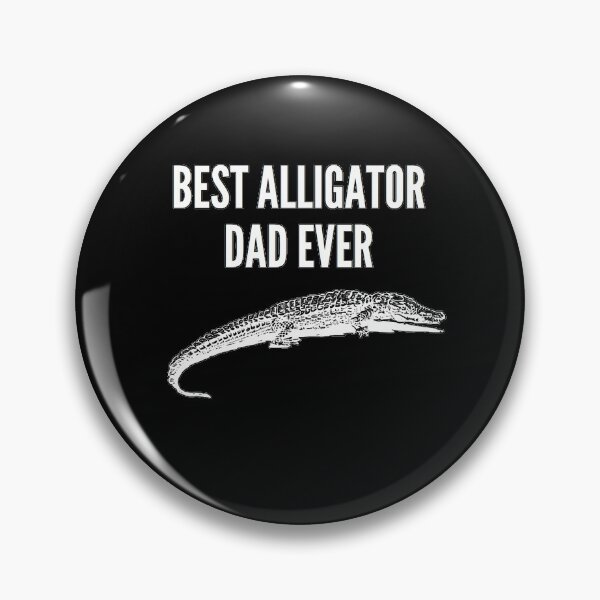 Item preview, Best Alligator Dad Ever designed and sold by zareworks.