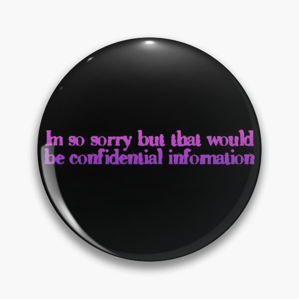 Item preview, Confidential Information. designed and sold by inkset.