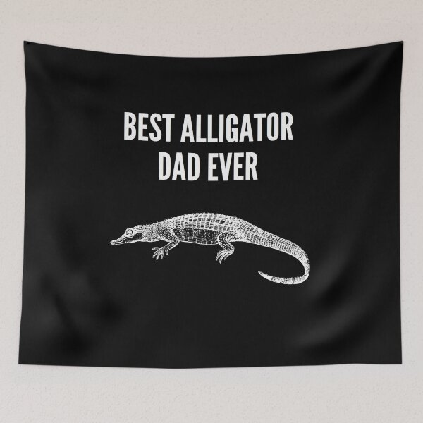 Item preview, Best Alligator Dad Ever designed and sold by zareworks.
