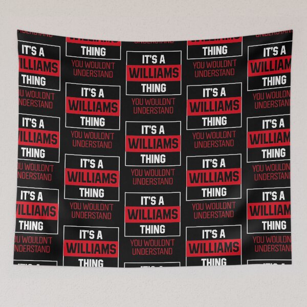 Item preview, It's Williams Thing - Family Name Gift designed and sold by DiogoCalheiros.