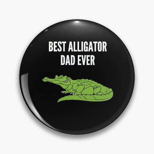 Item preview, Best Alligator Dad Ever designed and sold by zareworks.