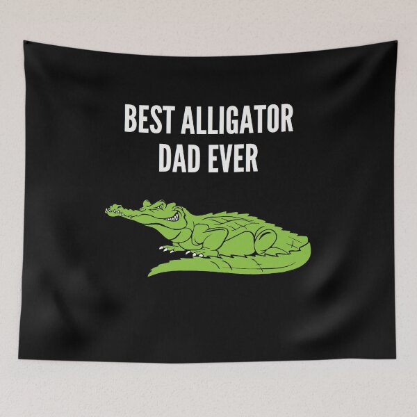Item preview, Best Alligator Dad Ever designed and sold by zareworks.