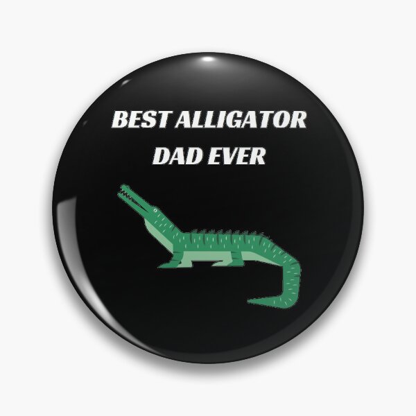 Item preview, Best Alligator Dad Ever designed and sold by zareworks.