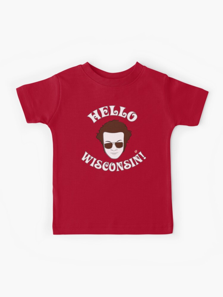 Hyde: Hello Wisconsin! | Kids T-Shirt