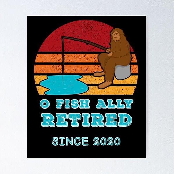 Item preview, O Fish Ally Retired Since 2020 Swamp Skunk Ape Fishing Black Background designed and sold by KeysTreasures.