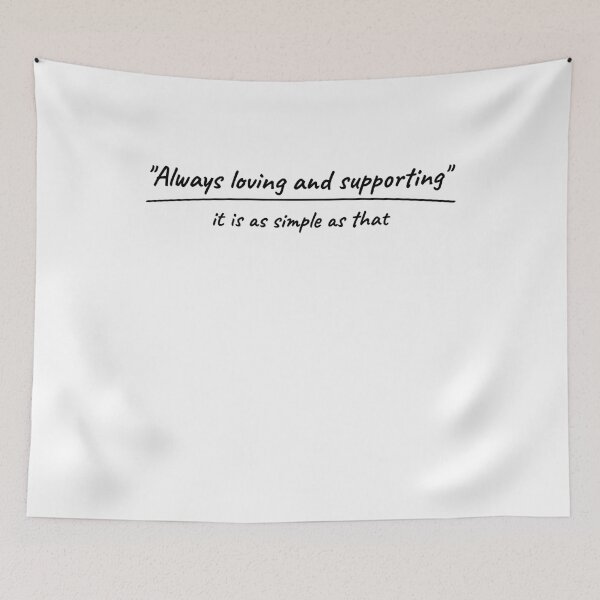 Item preview, Always loving and supporting it is as simple as that designed and sold by Loyalty  Stores.