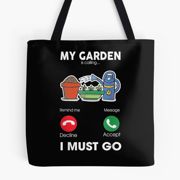 Item preview, Gardening My Garden Is Calling I Must Go Gardener  designed and sold by manidala.