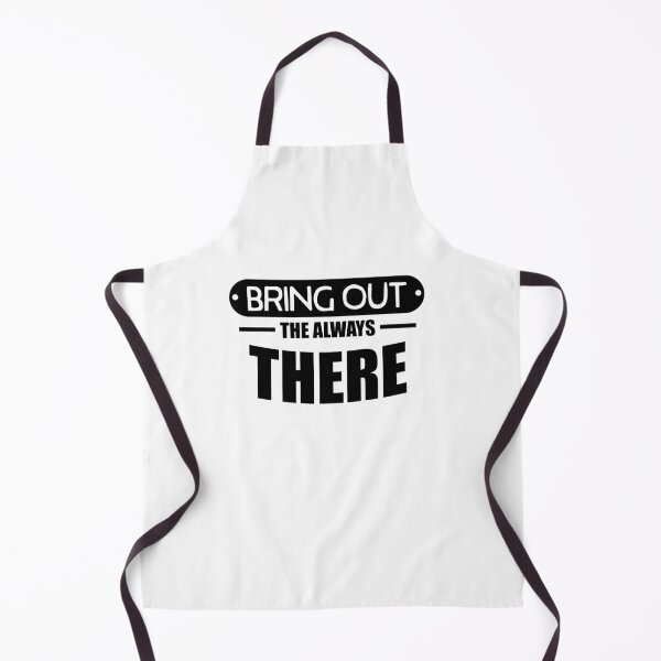 Item preview, Bring out the always there designed and sold by Loyalty Stores.