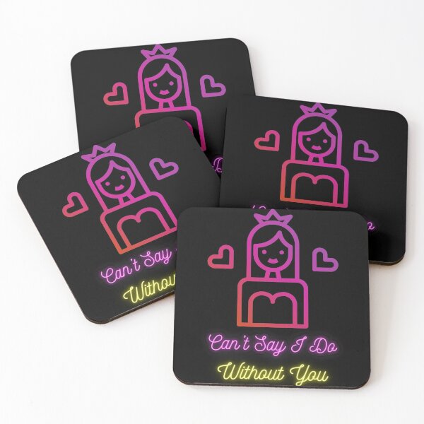 Item preview, Can’t Say I Do, Without You designed and sold by Imemewell.