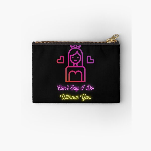Item preview, Can’t Say I Do, Without You designed and sold by Imemewell.