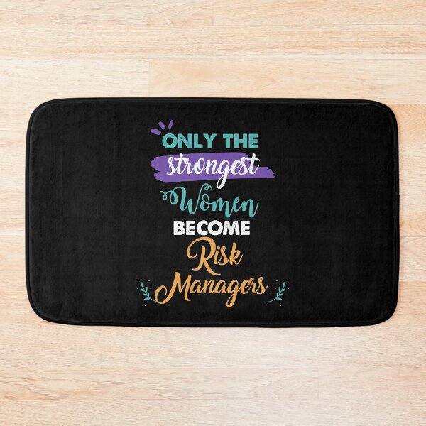 Item preview, Risk Managers gift only the strongest women become Risk Managers designed and sold by Custom365.