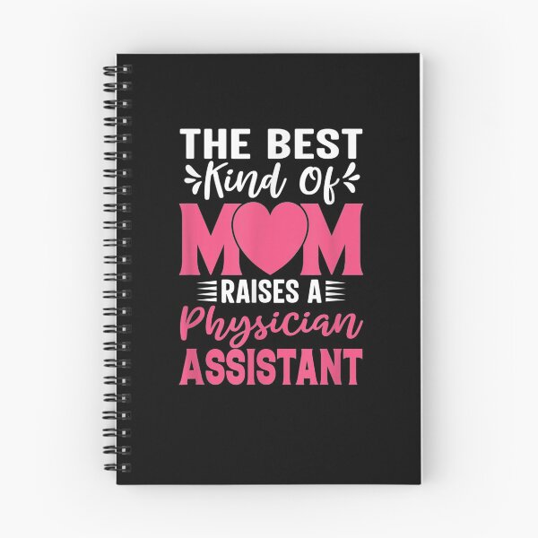 Item preview, The Best Kind Of Mom Raises A Physician Assistant  designed and sold by manidala.
