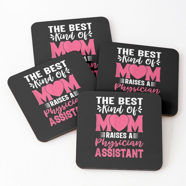 Item preview, The Best Kind Of Mom Raises A Physician Assistant  designed and sold by manidala.