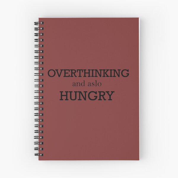 Item preview, overthinking and also hungry designed and sold by Reva0044.