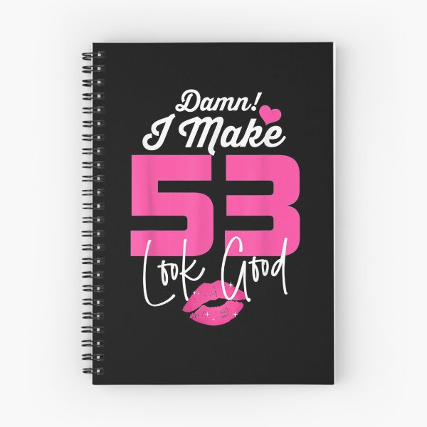 Item preview, Damn I Make 53 Look Good 53 Year Old 53rd Birthday Women  designed and sold by manidala.