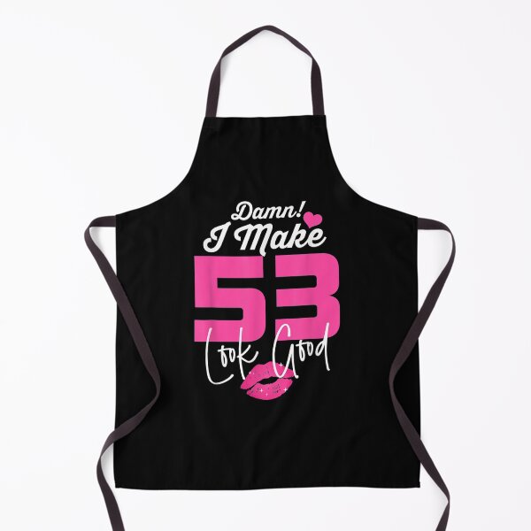 Item preview, Damn I Make 53 Look Good 53 Year Old 53rd Birthday Women  designed and sold by manidala.