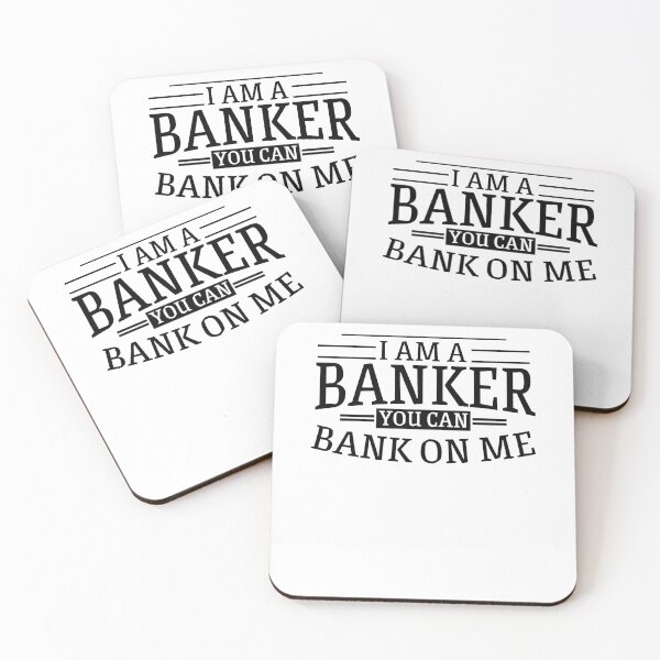 Item preview, I am a banker you can bank on me designed and sold by Loyalty  Stores.