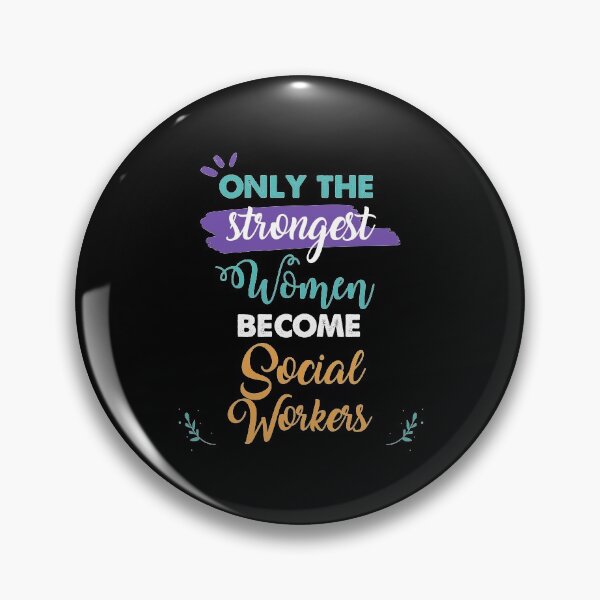 Item preview, Social Workers gift only the strongest women become Social Workers designed and sold by Custom365.