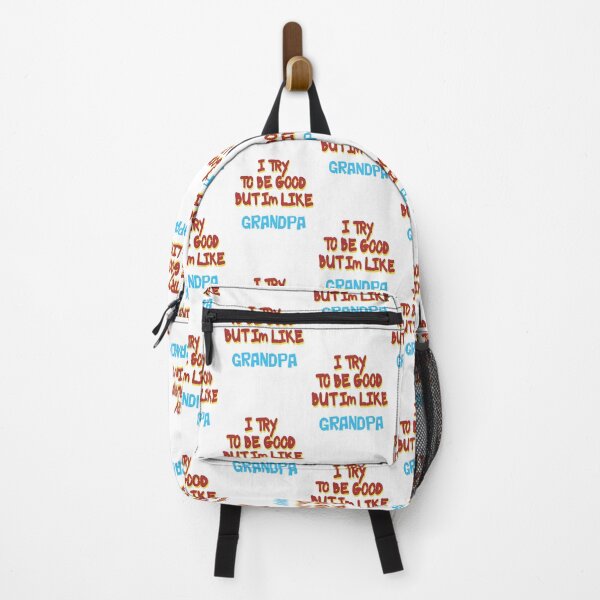 Item preview, TRY TO BE GOOD BUT I'M LIKE GRANDPA designed and sold by CUTESTUFFnow.