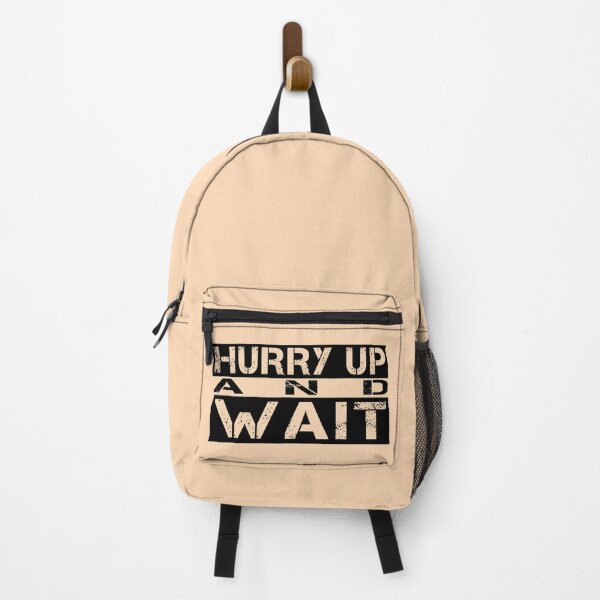 Item preview, Hurry up and wait Black, tan - sarcastic motivational designed and sold by Honest-Quotes.