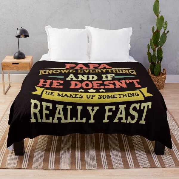 Item preview, Papa Knows Everything And If He Doesn't He Makes Up Something Really Fast | Gift For The Father's Day designed and sold by ThuyPhamStore.
