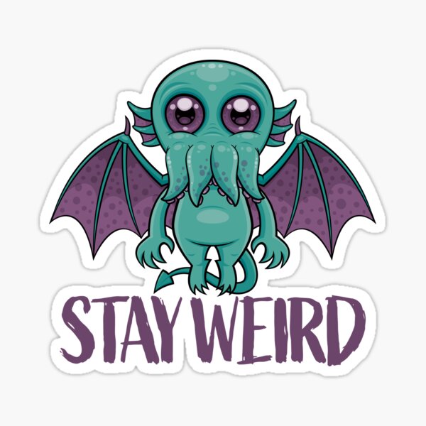 Mantente raro, lindo monstruo de Cthulhu Pegatina