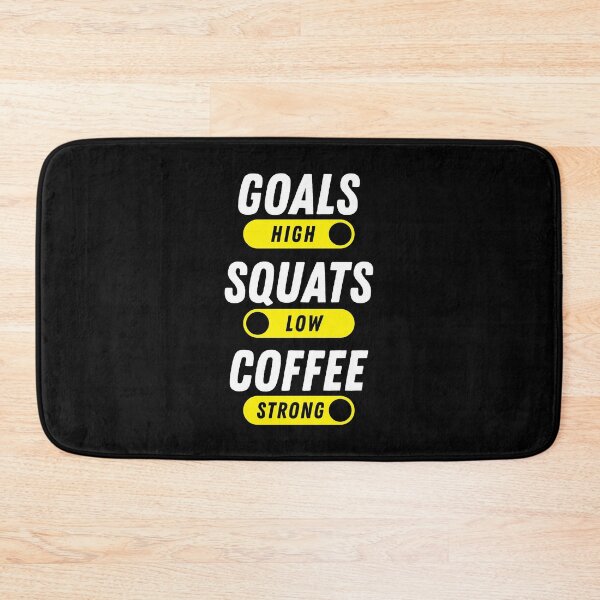 Item preview, Goals High, Squats Low, Coffee Strong designed and sold by Brogress Project.