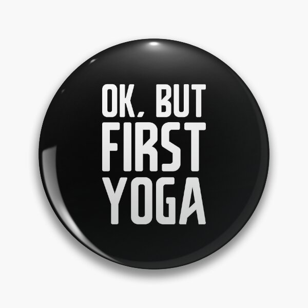 Item preview, Okay, but first yoga designed and sold by Studio  Six.
