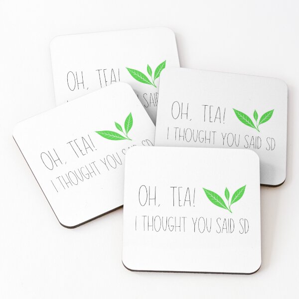 Item preview, Oh, Tea! I Thought You Said SD designed and sold by Srishti Jain.