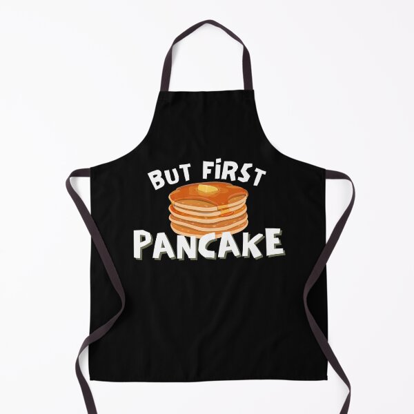 Item preview, But First Pancake designed and sold by momsnpops.