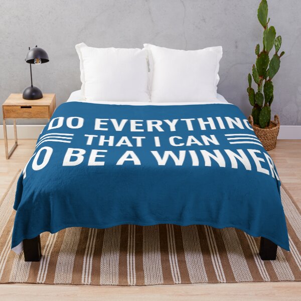 Item preview, I Do Everything That I Can To Be A Winner (Blue BG) designed and sold by FilipeFerreira.