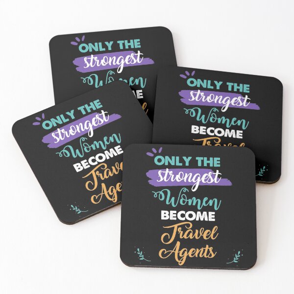 Item preview, Travel Agents gift only the strongest women become Travel Agents designed and sold by Custom365.