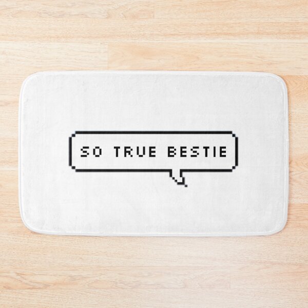 Item preview, So true bestie designed and sold by msquidward17.