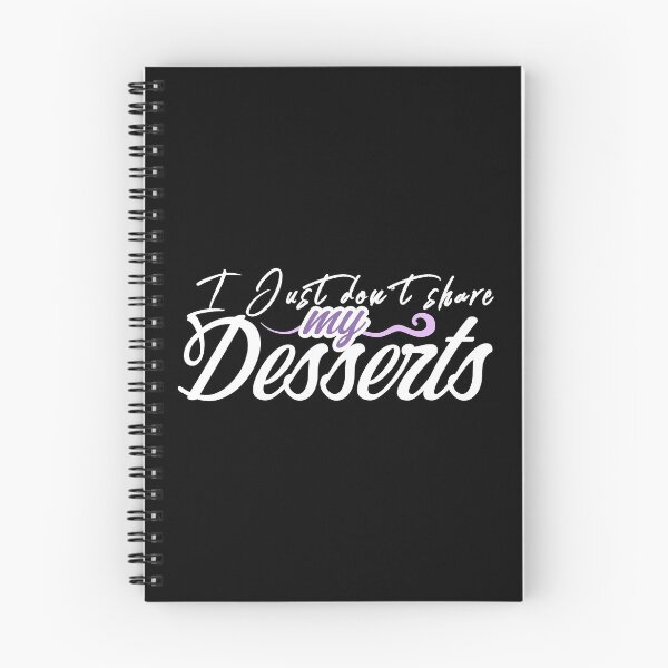 Item preview, Simplemente no comparto mis postres designed and sold by tw2us.