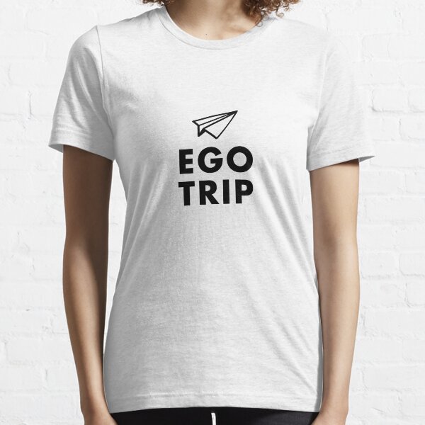 Ego Trip Clothing for Sale | Redbubble