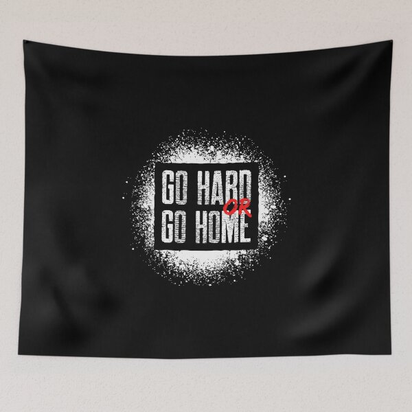 Item preview, GO HARD OR GO HOME designed and sold by HeavyLiftGift.