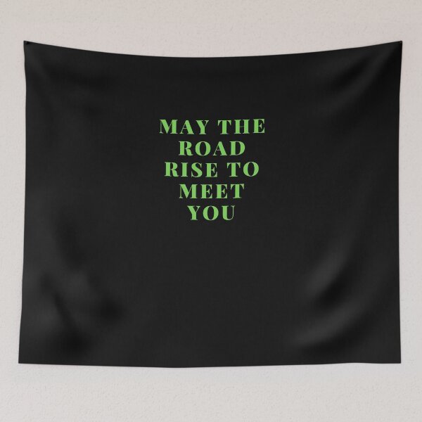 Item preview, May The Road Rise To Meet You designed and sold by WholesumArt.