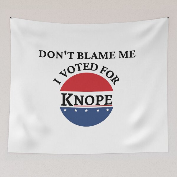 Item preview, Don't Blame Me I Voted For Knope designed and sold by sincerely-olive.