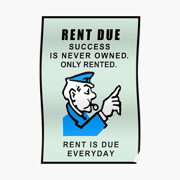 Rent Due Monopoly Motivation Success Poster