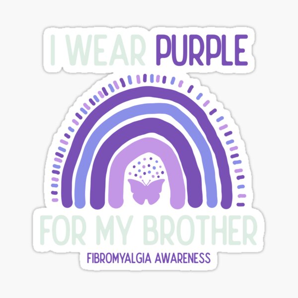 Item preview, Fibromyalgia Awareness I Wear Purple For My Brother  designed and sold by JokeGysen.