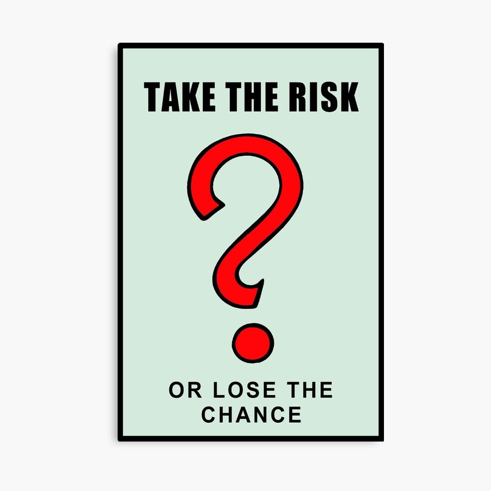 Take The Risk Or Lose The Chance Monopoly, HD Png Download is free  transparent png image. To explore more similar hd im…